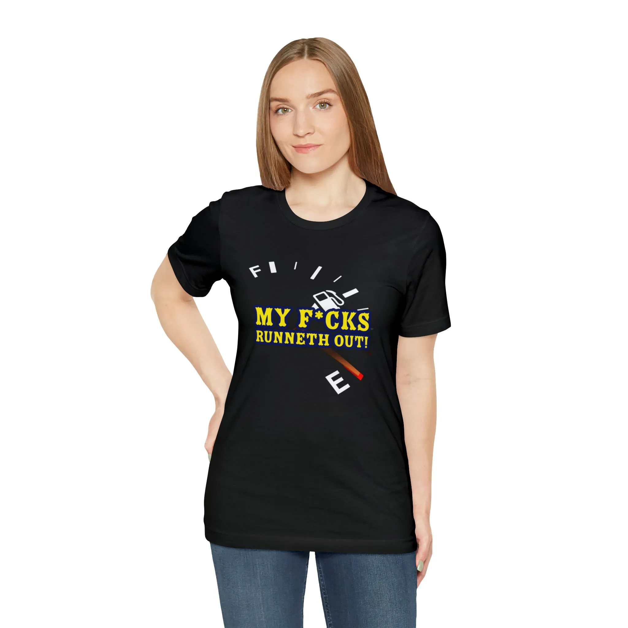 My F*cks Runneth Out! Short Sleeve Tee